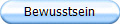 Bewusstsein