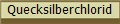 Quecksilberchlorid